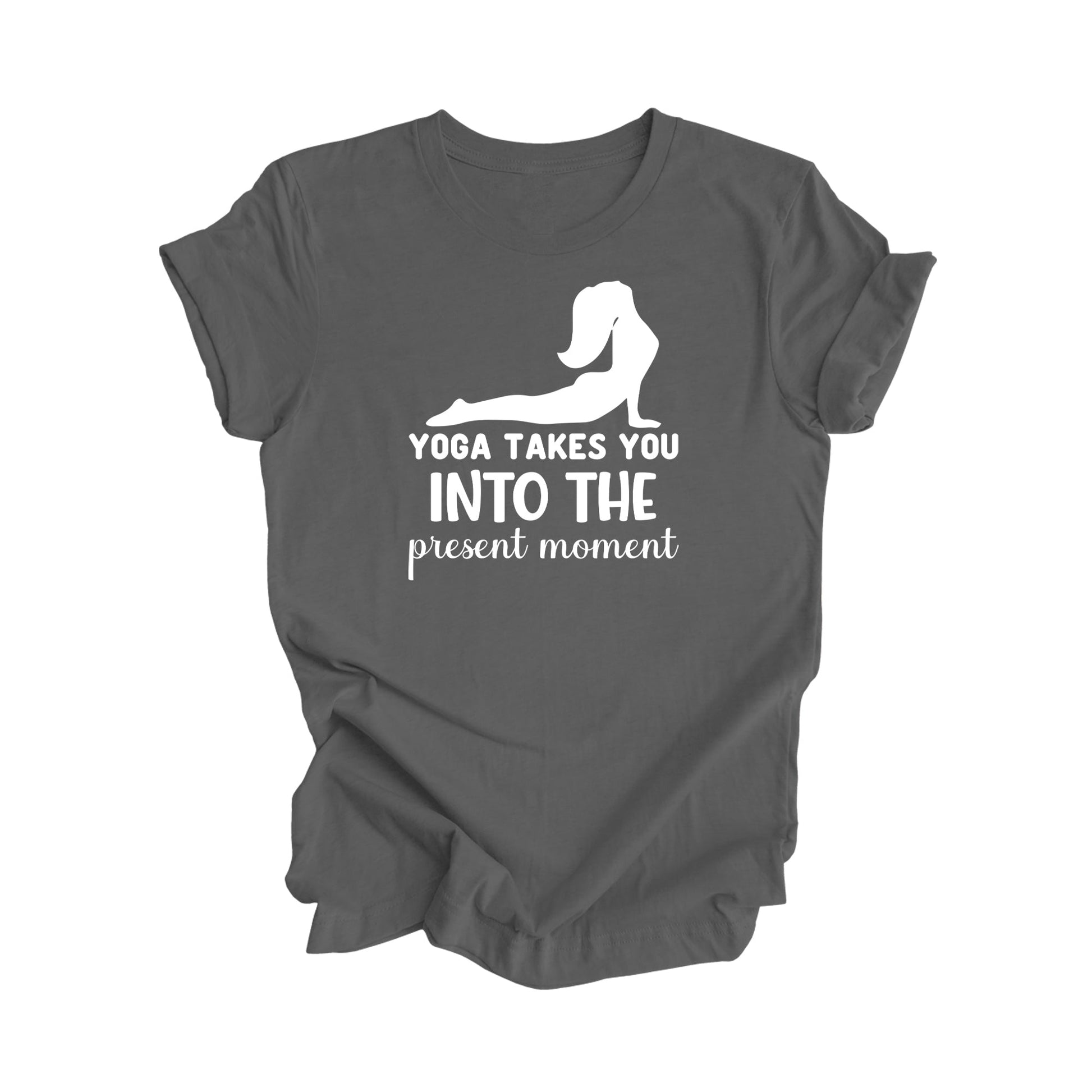 Yoga Takes You Into The Present Moment - Yoga Gift, Meditation Shirt, Yoga T-shirt, Yoga Lover Gift, Yoga Teacher Shirt, Wellness Shirt, Self Care Shirt - Inspired X