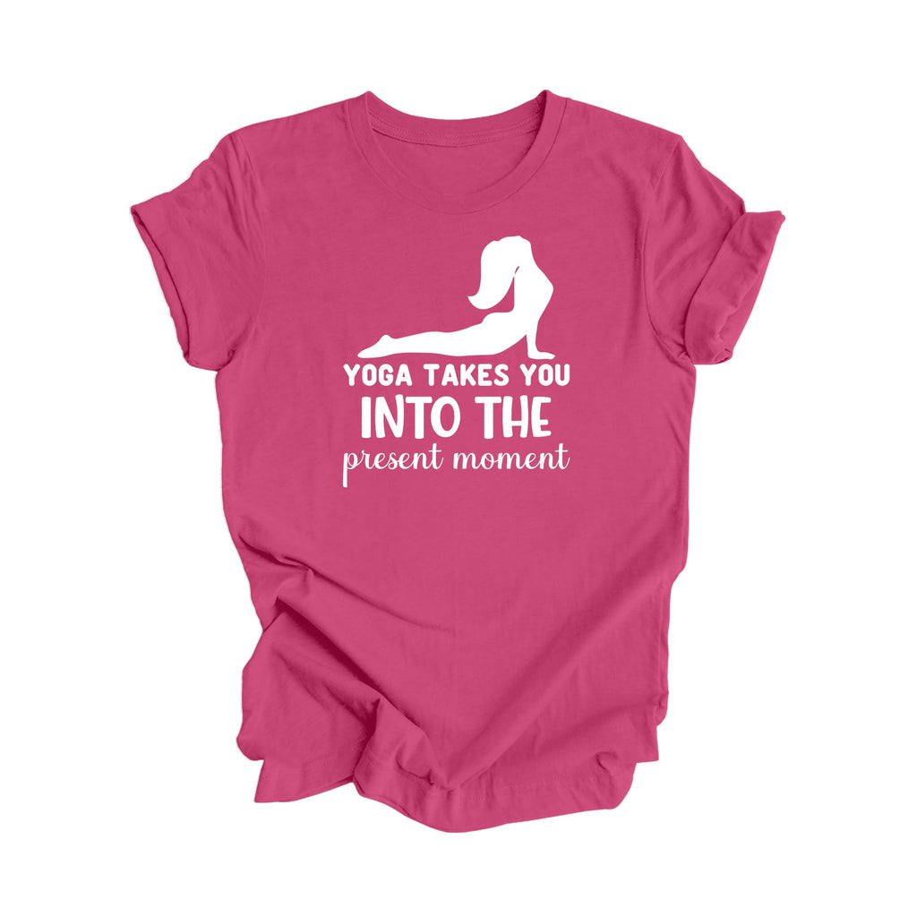 Yoga Takes You Into The Present Moment - Yoga Gift, Meditation Shirt, Yoga T-shirt, Yoga Lover Gift, Yoga Teacher Shirt, Wellness Shirt, Self Care Shirt - Inspired X