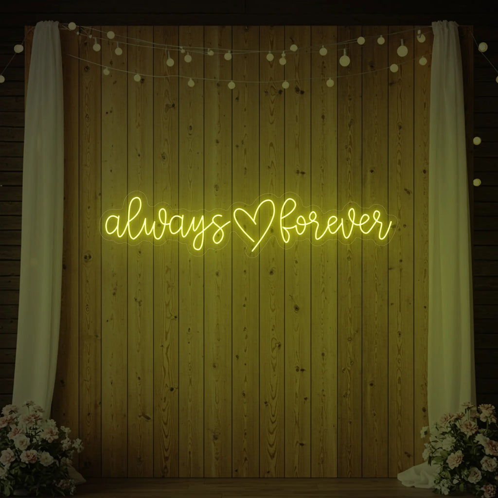 Always Heart Forever Neon Sign