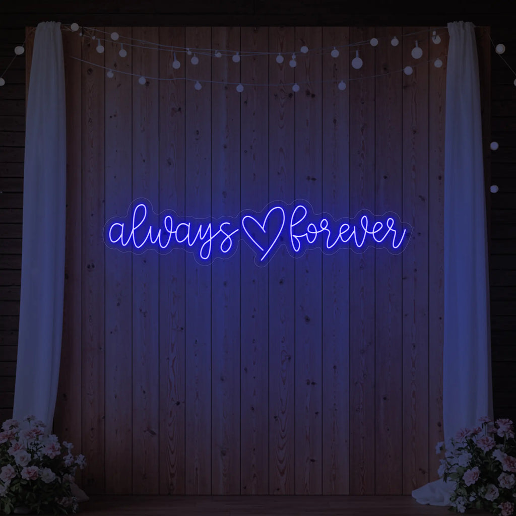 Always Heart Forever Neon Sign