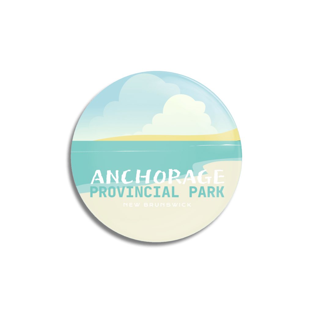 Anchorage Provincial Park of New Brunswick Pinback Button