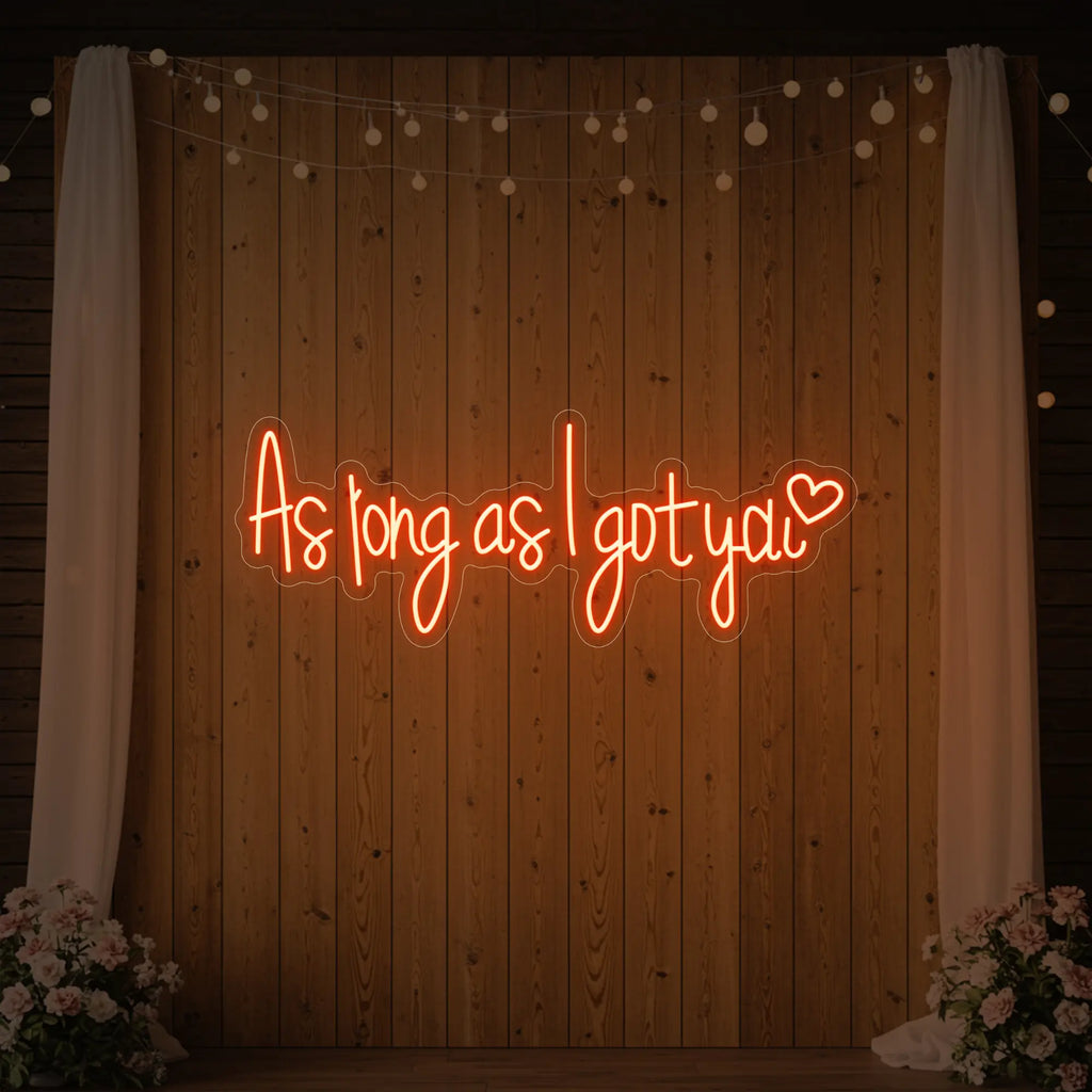 Enseigne lumineuse « Tant que je t'ai »
