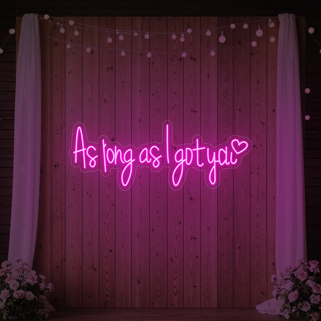 Enseigne lumineuse « Tant que je t'ai »