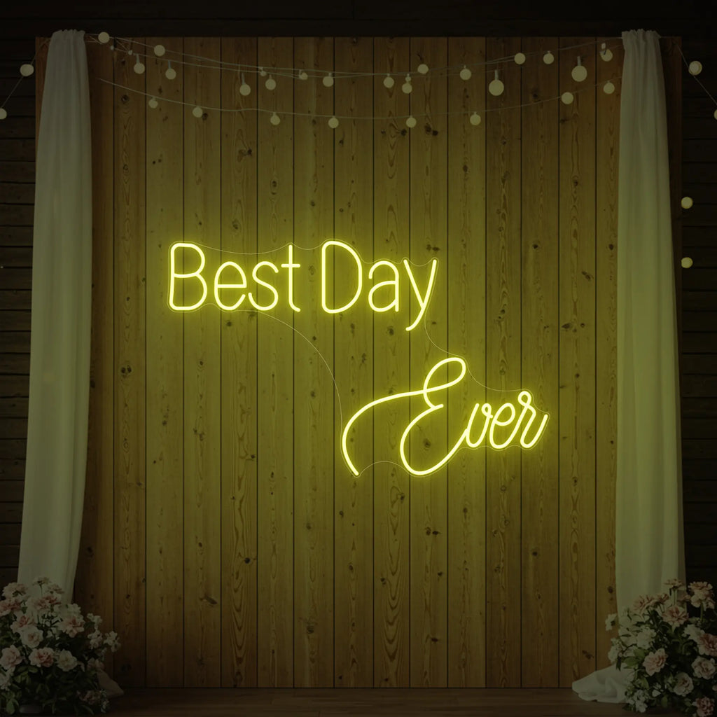 Best Day Ever Neon Sign