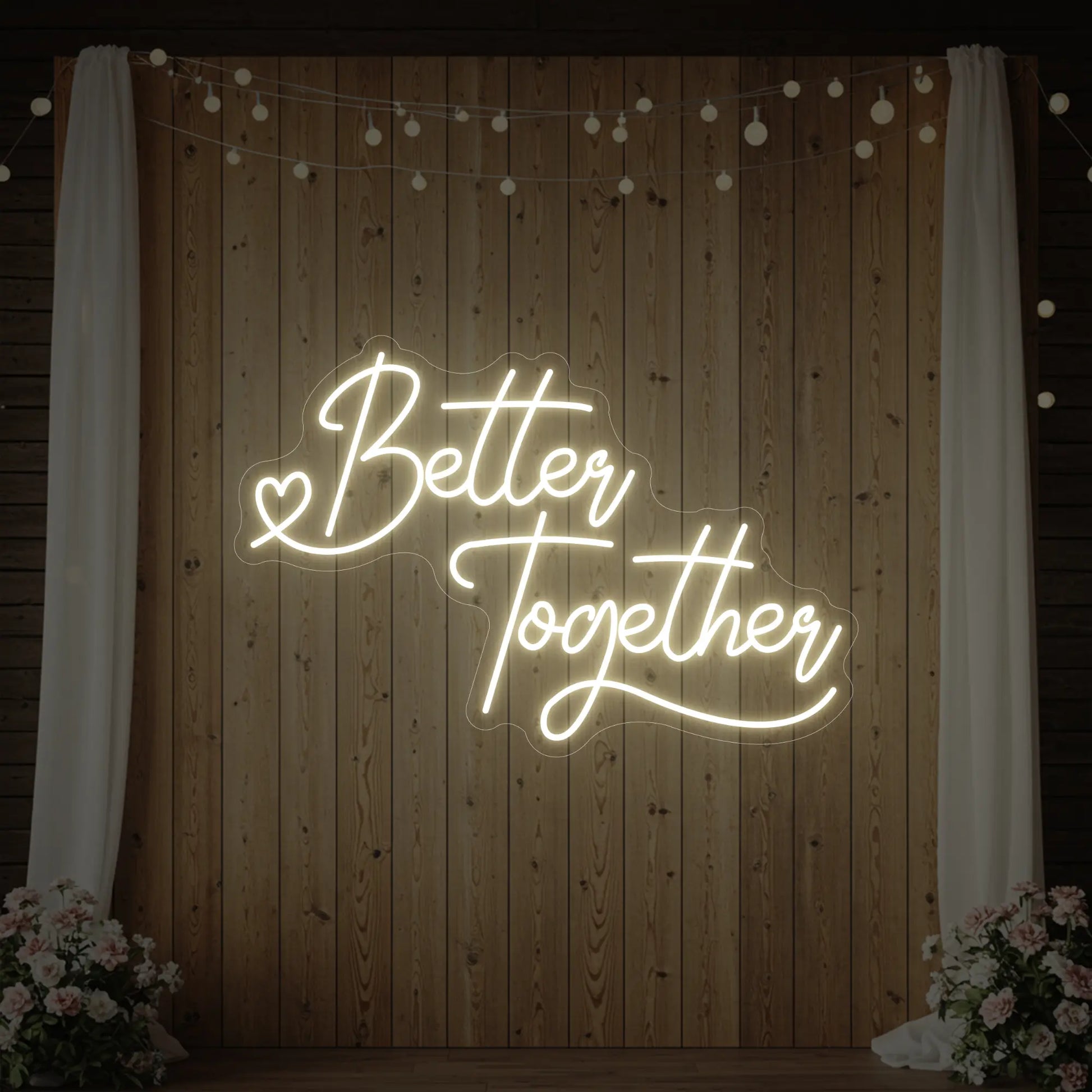 Better Together Neon Sign