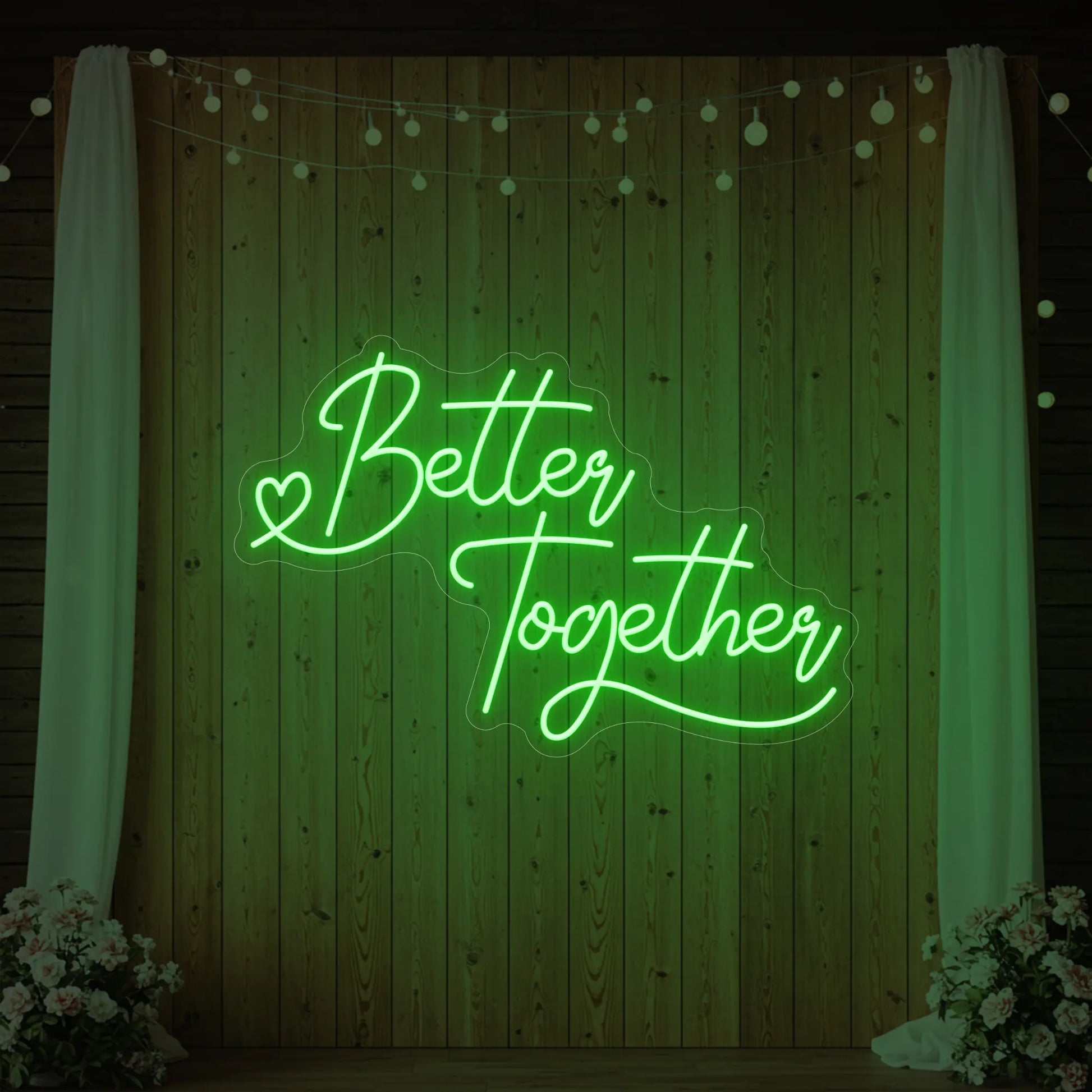 Better Together Neon Sign