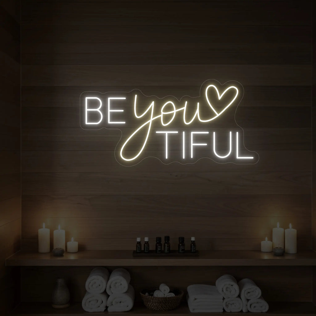 Beyoutiful Neon Sign