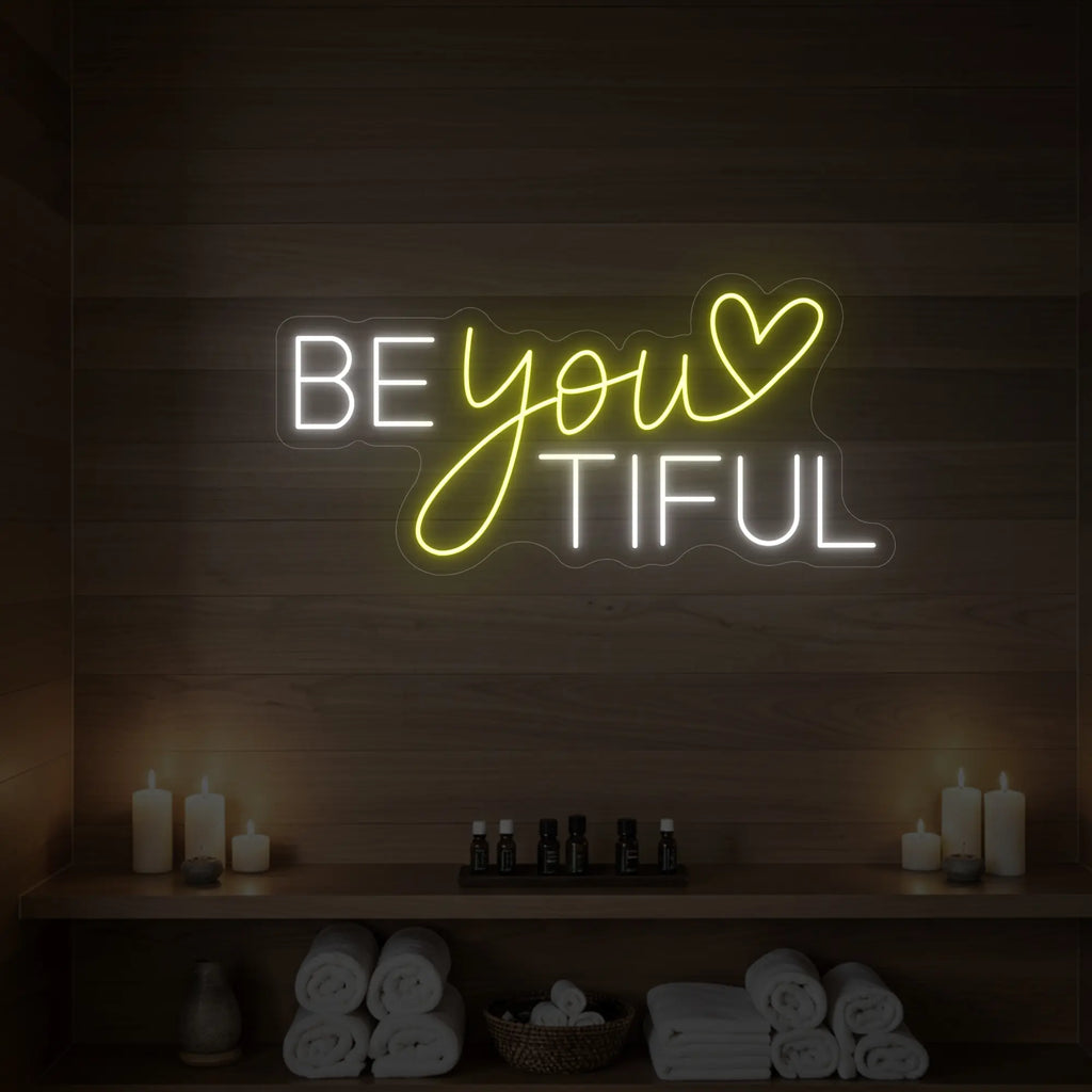 Beyoutiful Neon Sign
