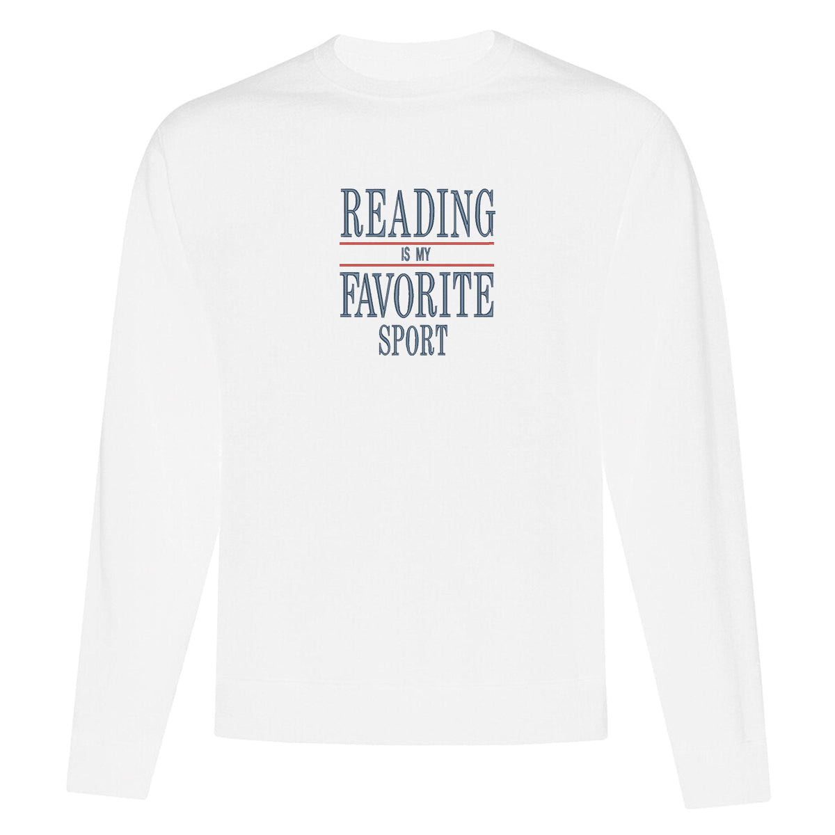 Crewneck "Reading is my favorite sport" brodé