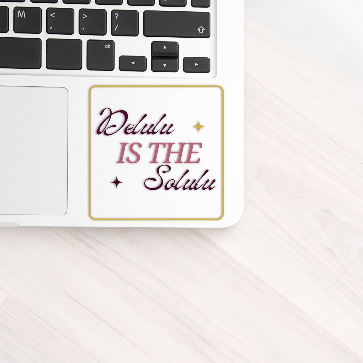 Delulu is the Solulu Sticker