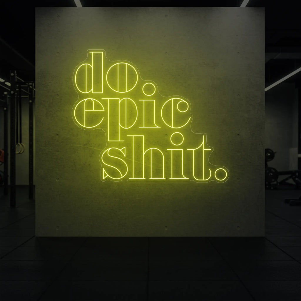 Fais des trucs épiques Enseigne lumineuse