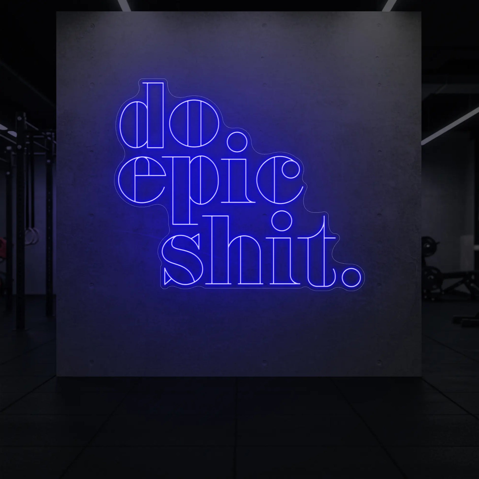 Fais des trucs épiques Enseigne lumineuse