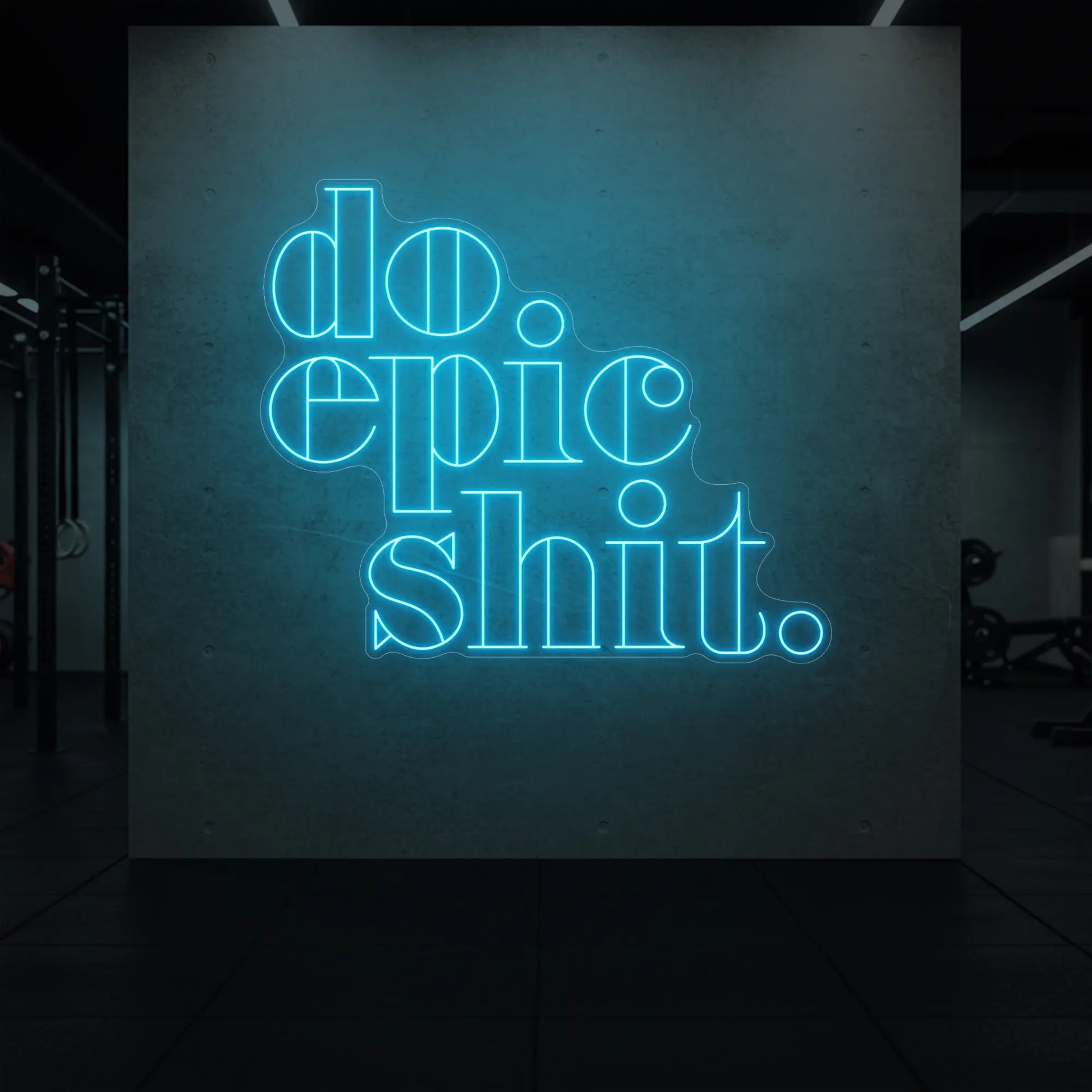 Fais des trucs épiques Enseigne lumineuse