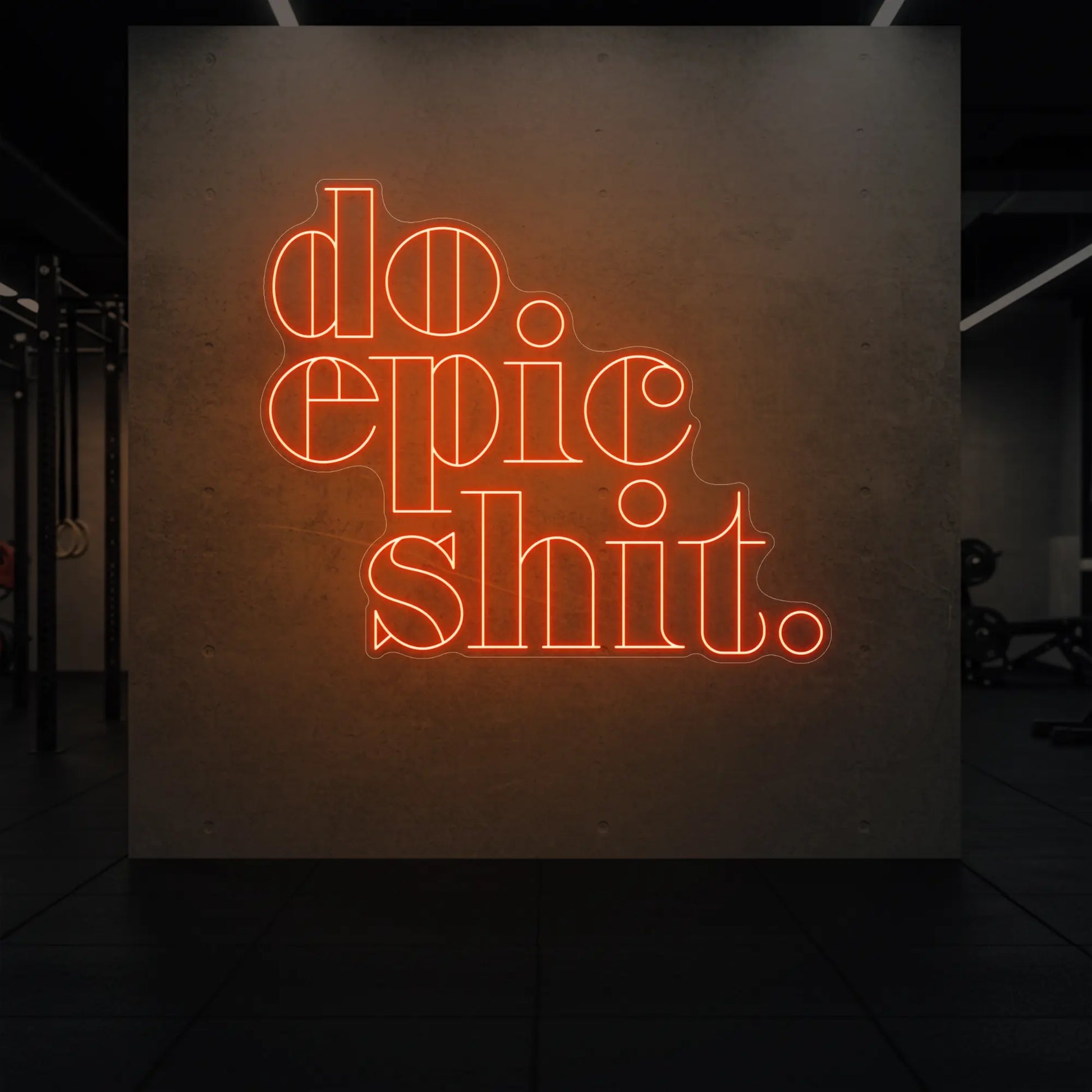 Fais des trucs épiques Enseigne lumineuse