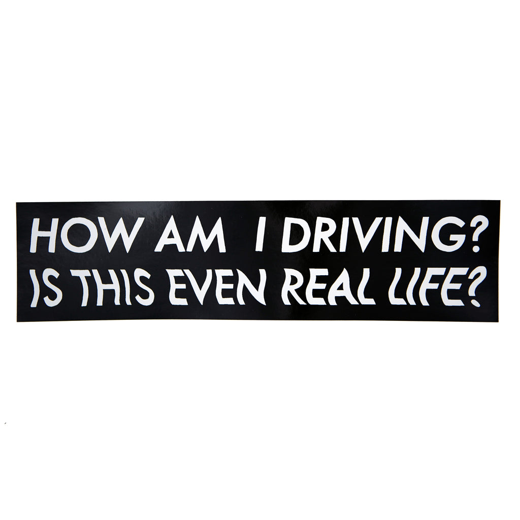 How Am I Driving Bumper Sticker