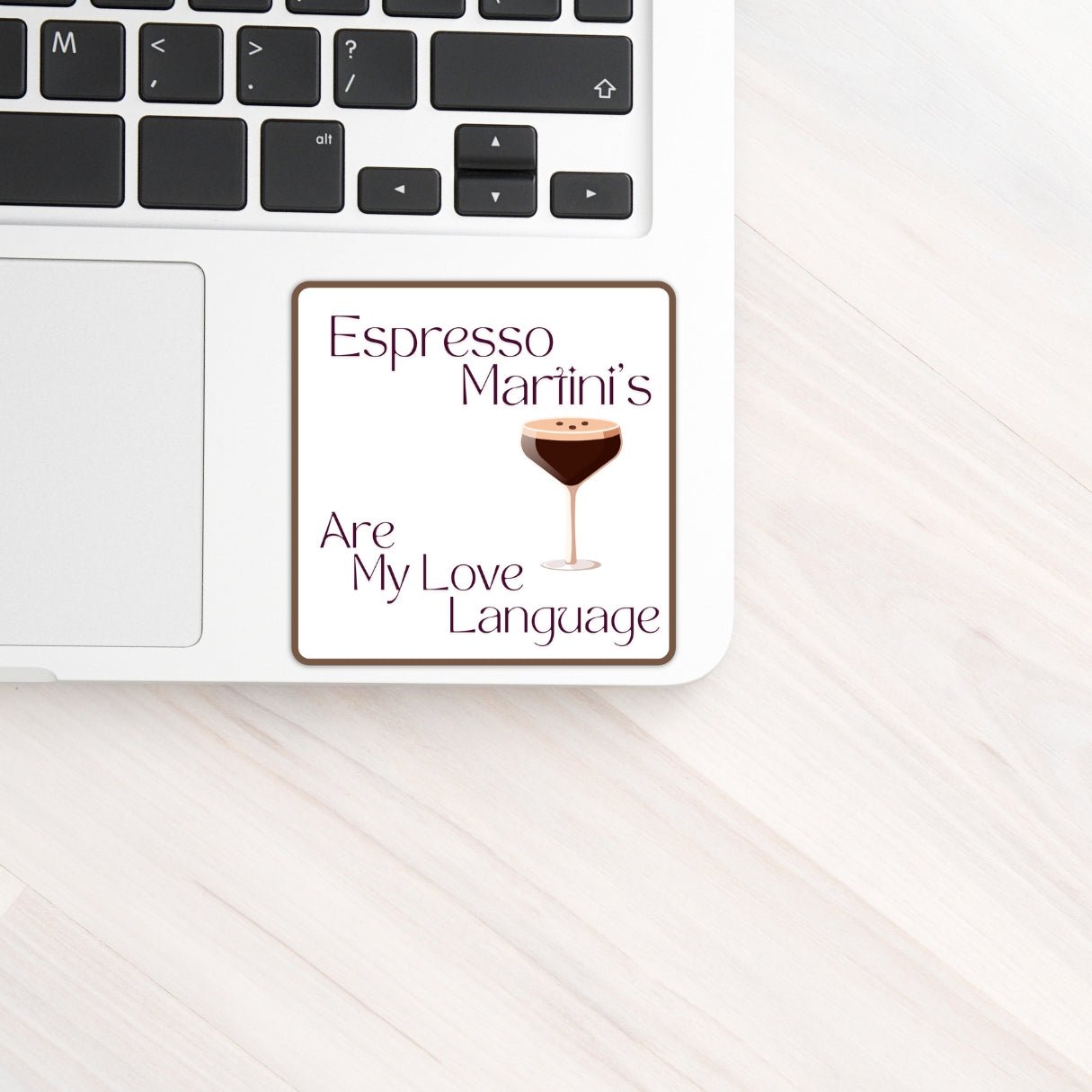 Autocollant « Les Espresso Martini sont mon langage amoureux »