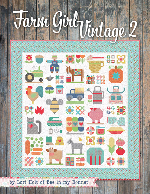 Farm Girl Vintage 2 Book Lori Holt of Bee in my Bonnet for It's Sew Emma