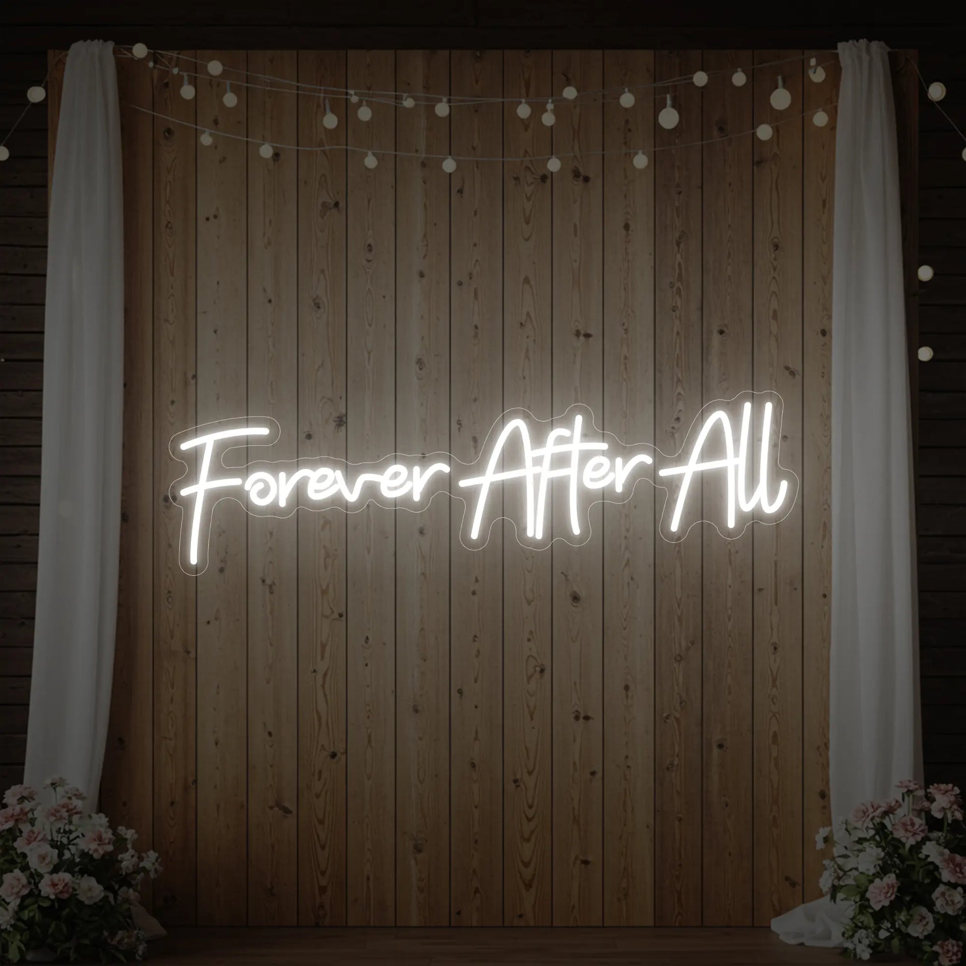 Forever After All Neon Sign