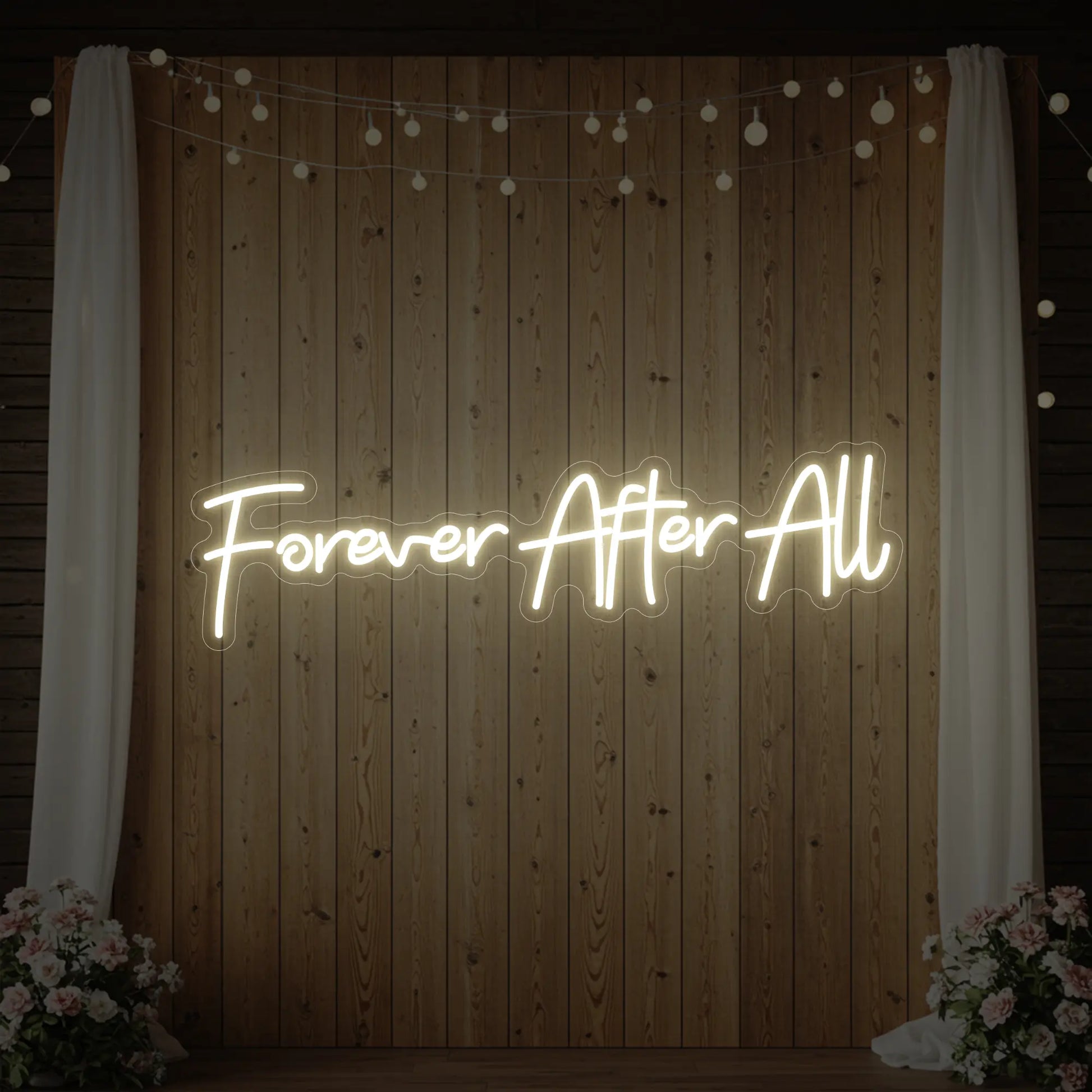 Forever After All Neon Sign
