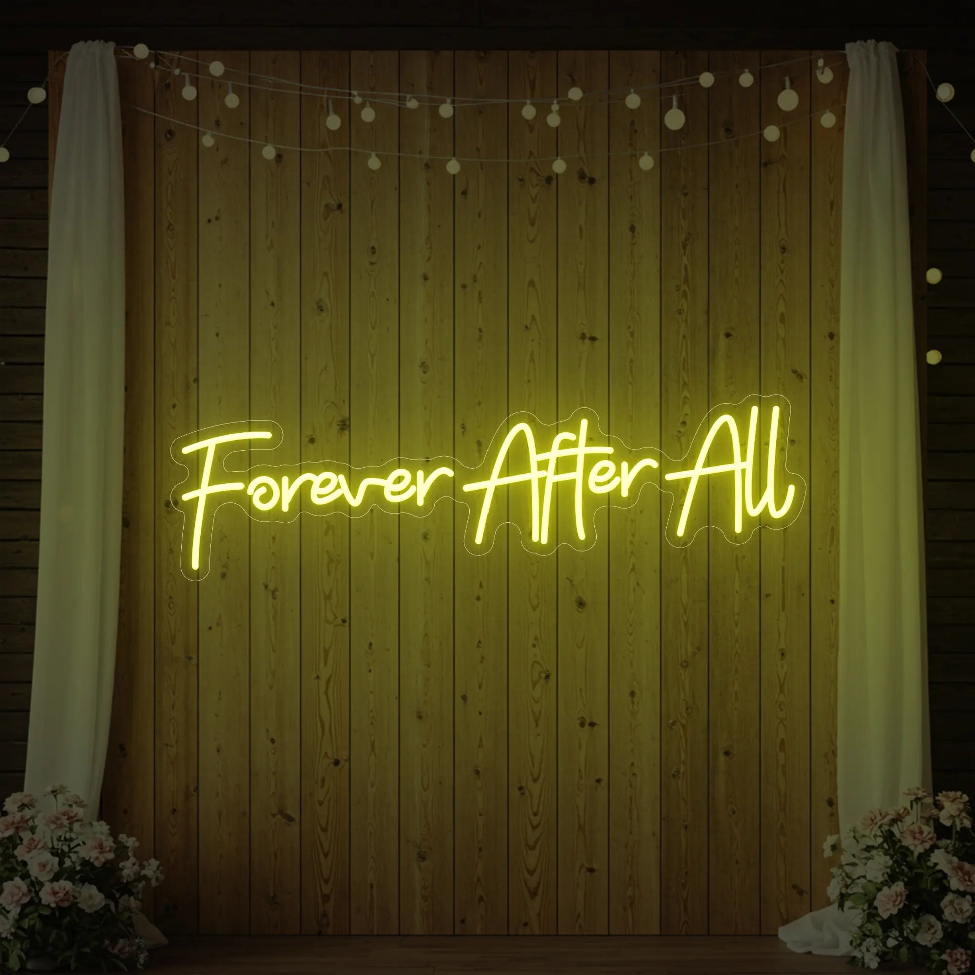 Forever After All Neon Sign