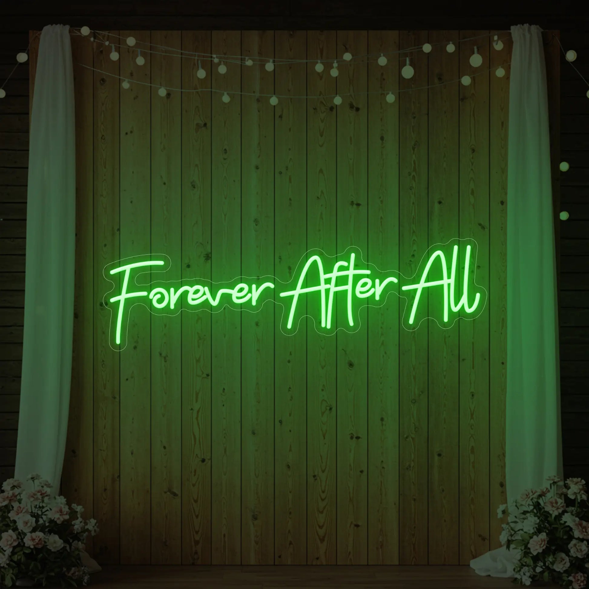 Forever After All Neon Sign