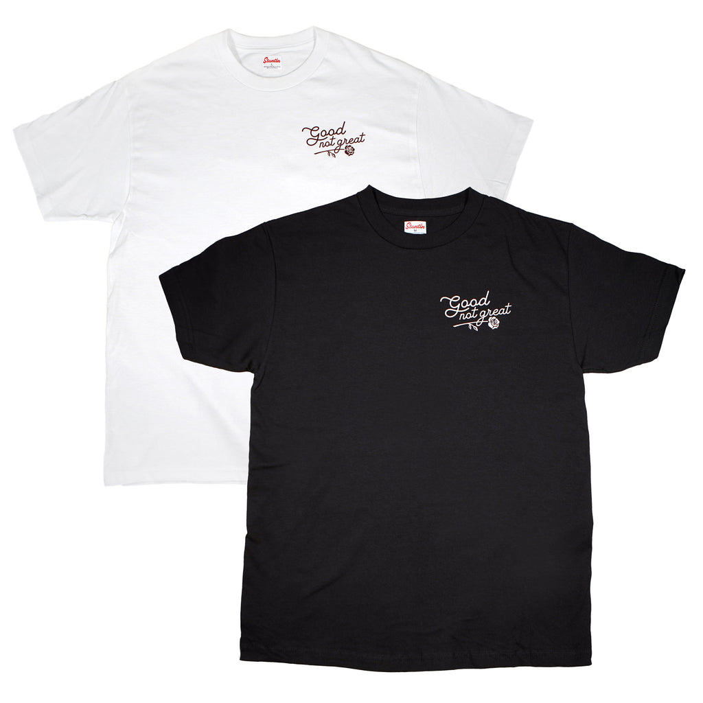Good Not Great Shirt
