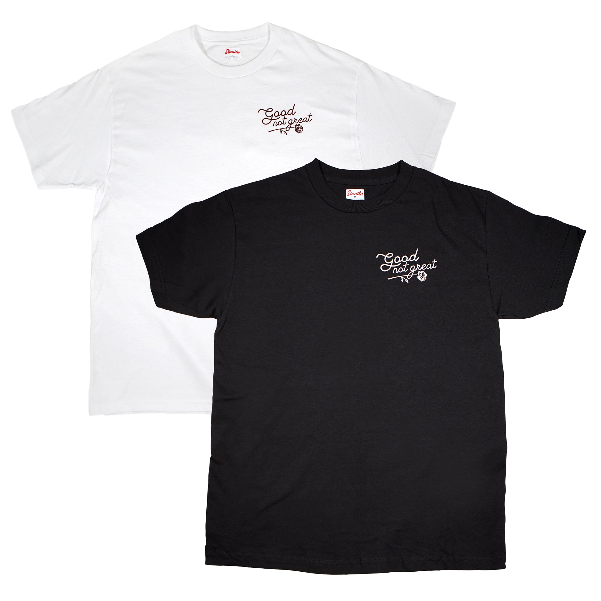 Good Not Great Shirt