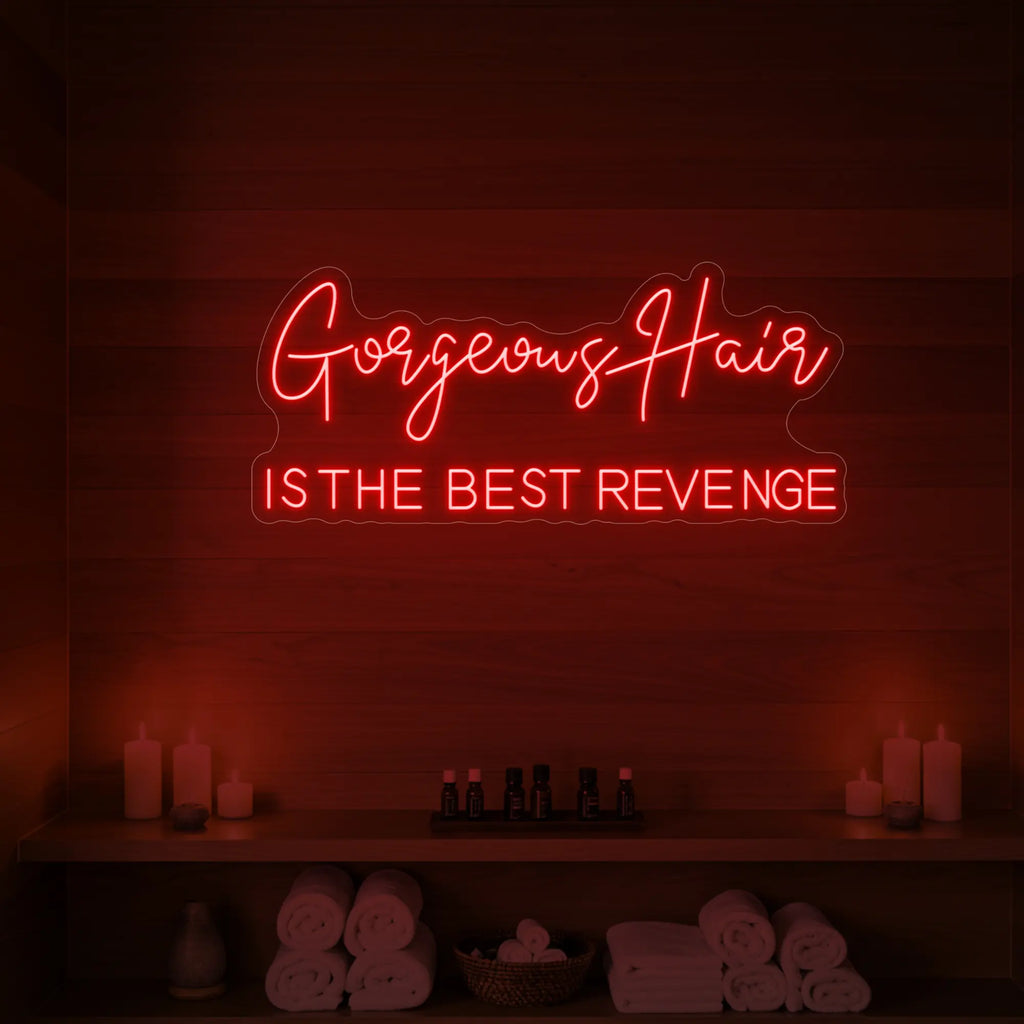 Des cheveux magnifiques, la meilleure vengeance (enseigne lumineuse)