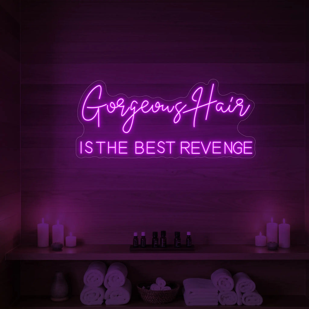 Des cheveux magnifiques, la meilleure vengeance (enseigne lumineuse)