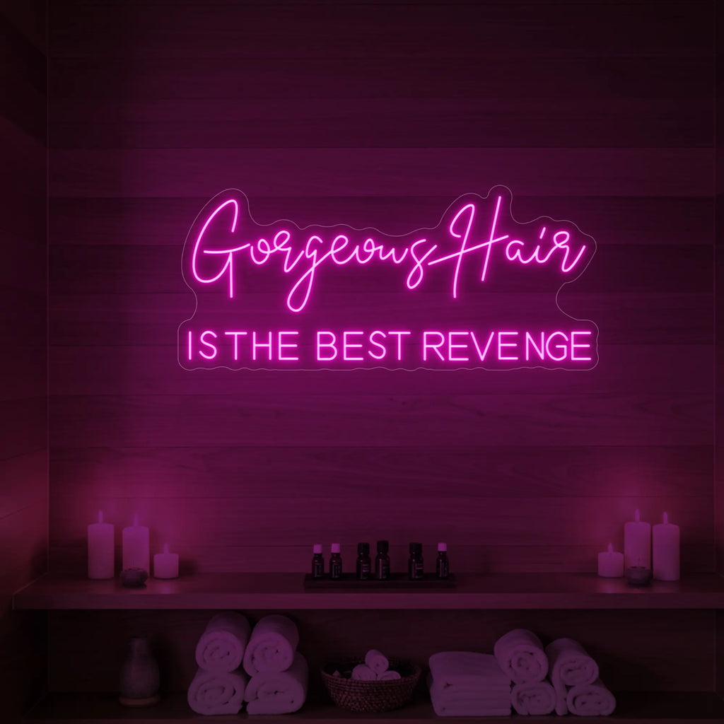 Des cheveux magnifiques, la meilleure vengeance (enseigne lumineuse)