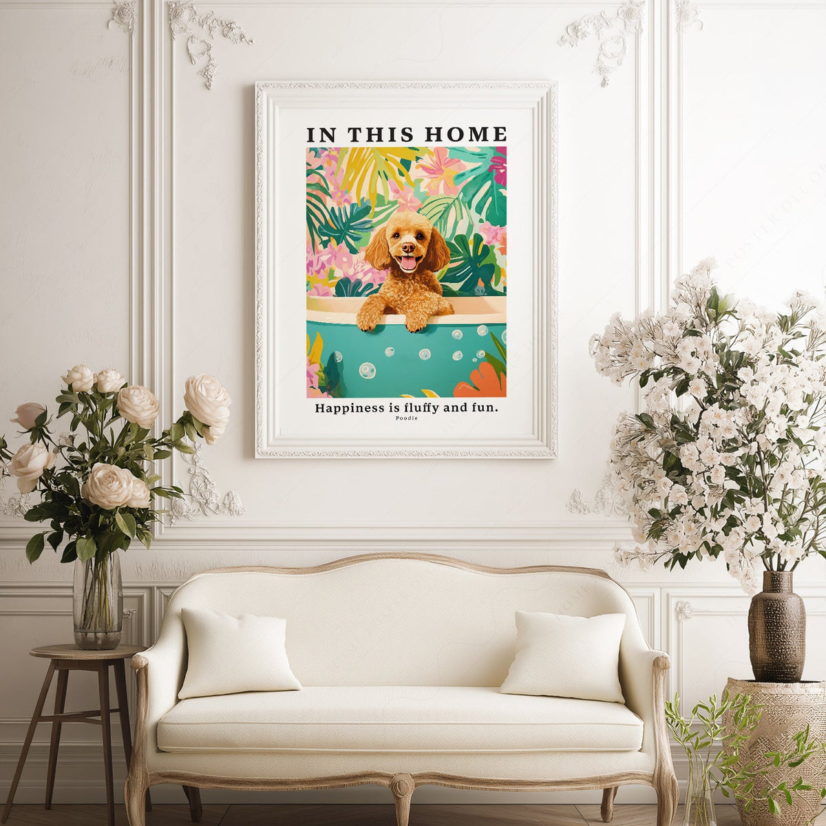 Illustration murale Caniche – Affiche « Dans cette maison, le bonheur est doux et amusant »