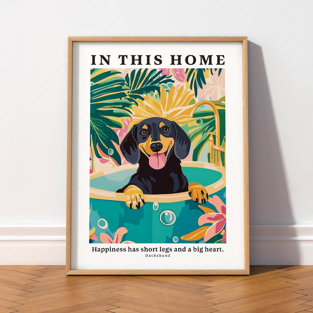 Dachshund Wall Art Print – In This Home Happiness Has Short Legs Poster