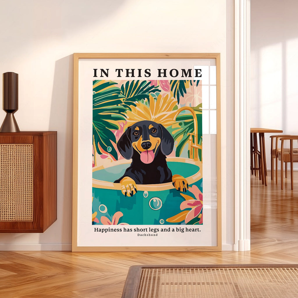 Dachshund Wall Art Print – In This Home Happiness Has Short Legs Poster