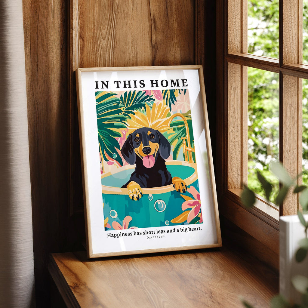 Dachshund Wall Art Print – In This Home Happiness Has Short Legs Poster