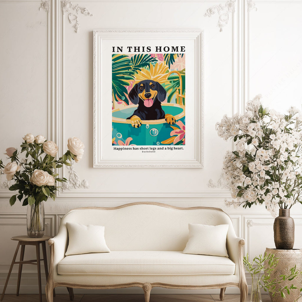 Dachshund Wall Art Print – In This Home Happiness Has Short Legs Poster