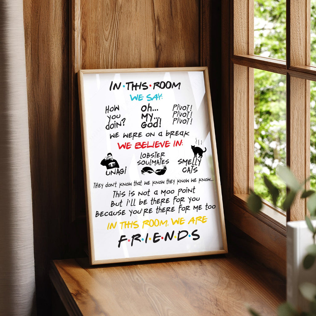 Friends TV Show Poster – In This Room Quotes Print – 90s Sitcom Wall Art