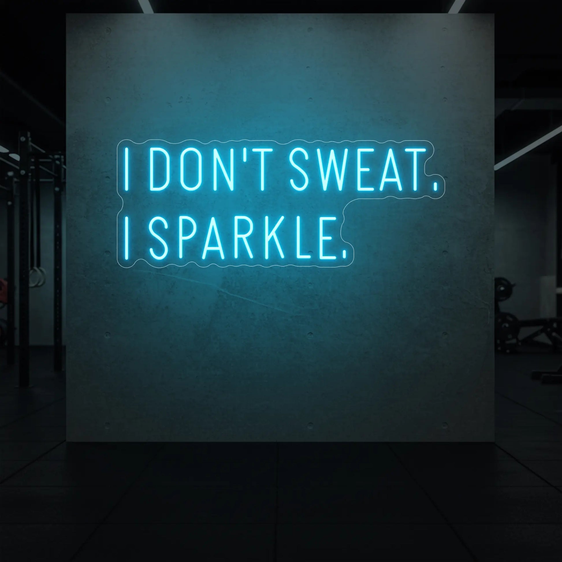 JE NE TRANSPIRE PAS, JE BRILLE. Enseigne lumineuse