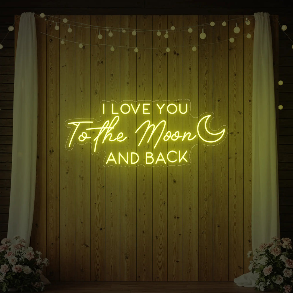 I Love You to the Moon and Back Neon Sign