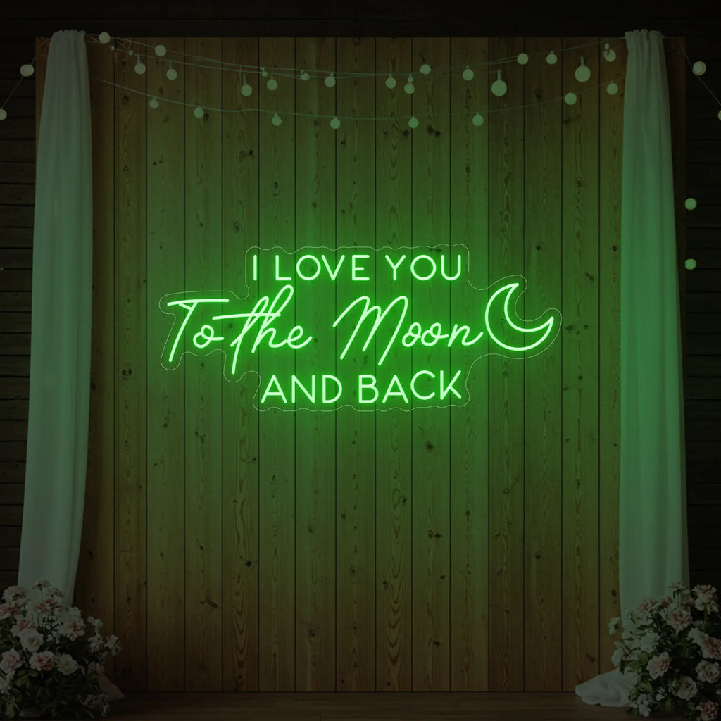 I Love You to the Moon and Back Neon Sign