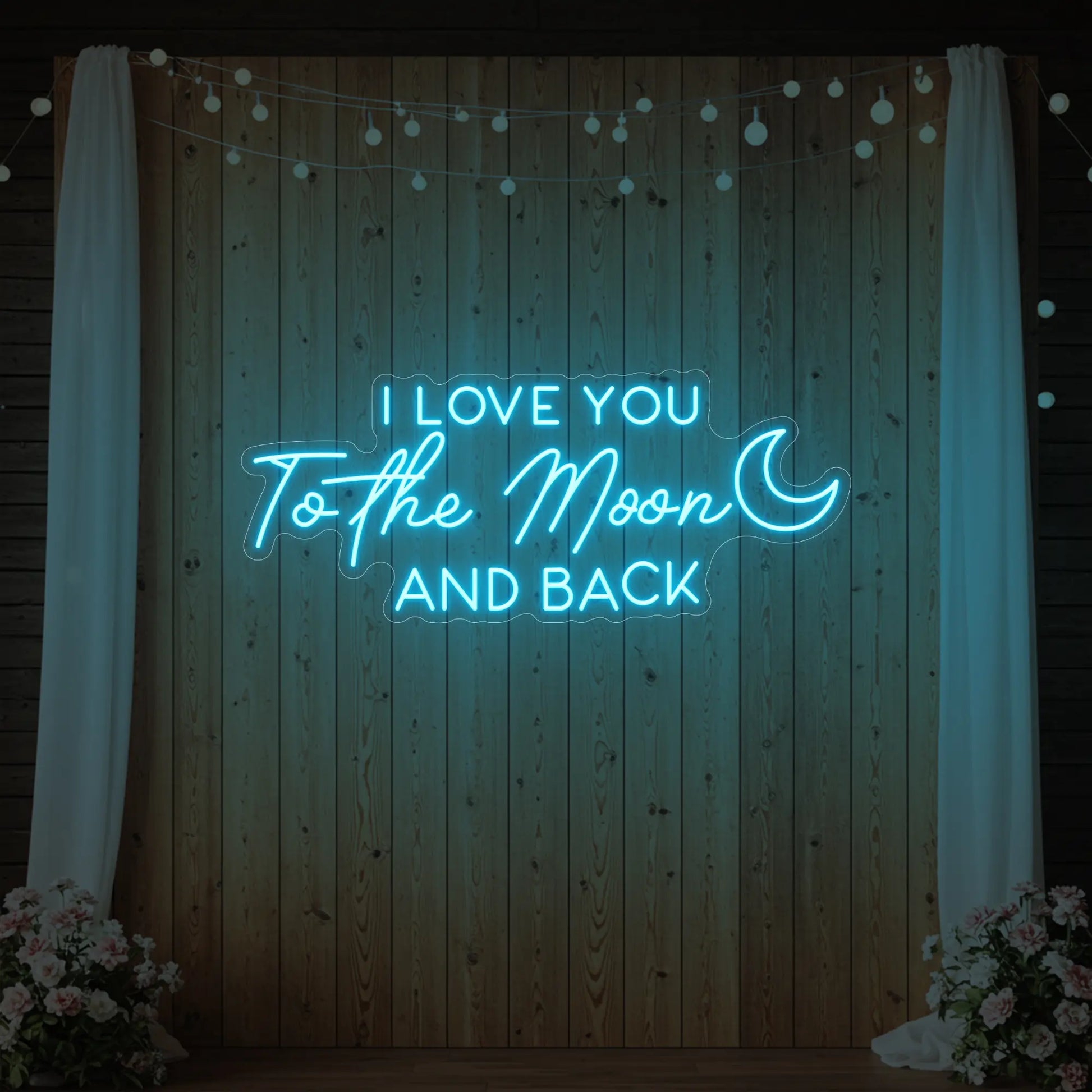 I Love You to the Moon and Back Neon Sign