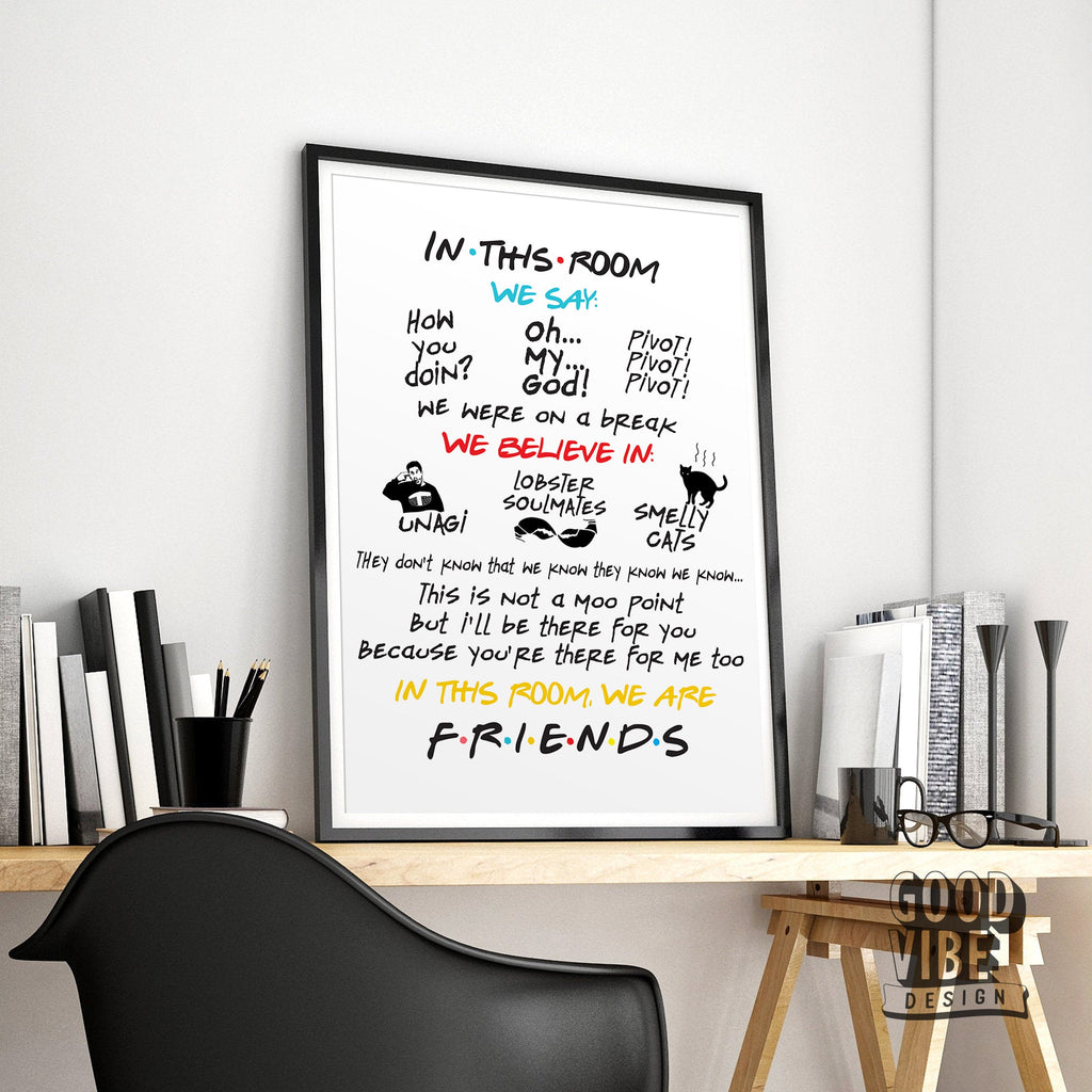 Friends TV Show Poster – In This Room Quotes Print – 90s Sitcom Wall Art
