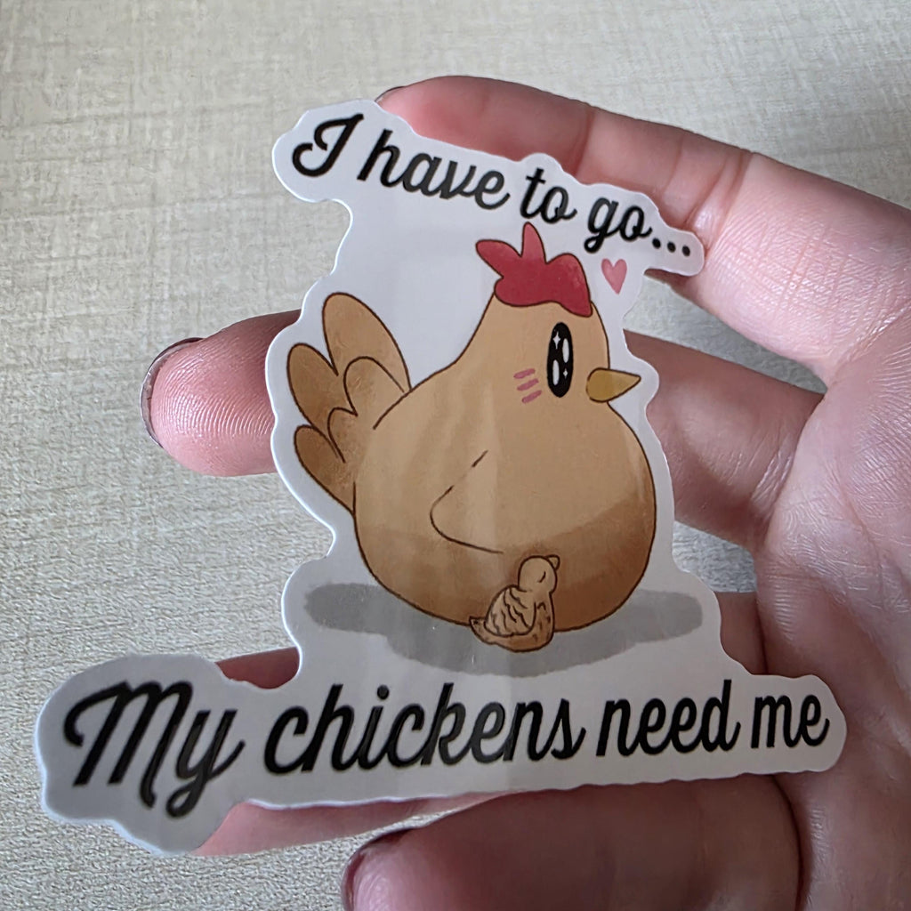 Chicken Sticker "My Chickens Need Me" – Stardew Valley Inspired Art (3 inch, Glossy) 8