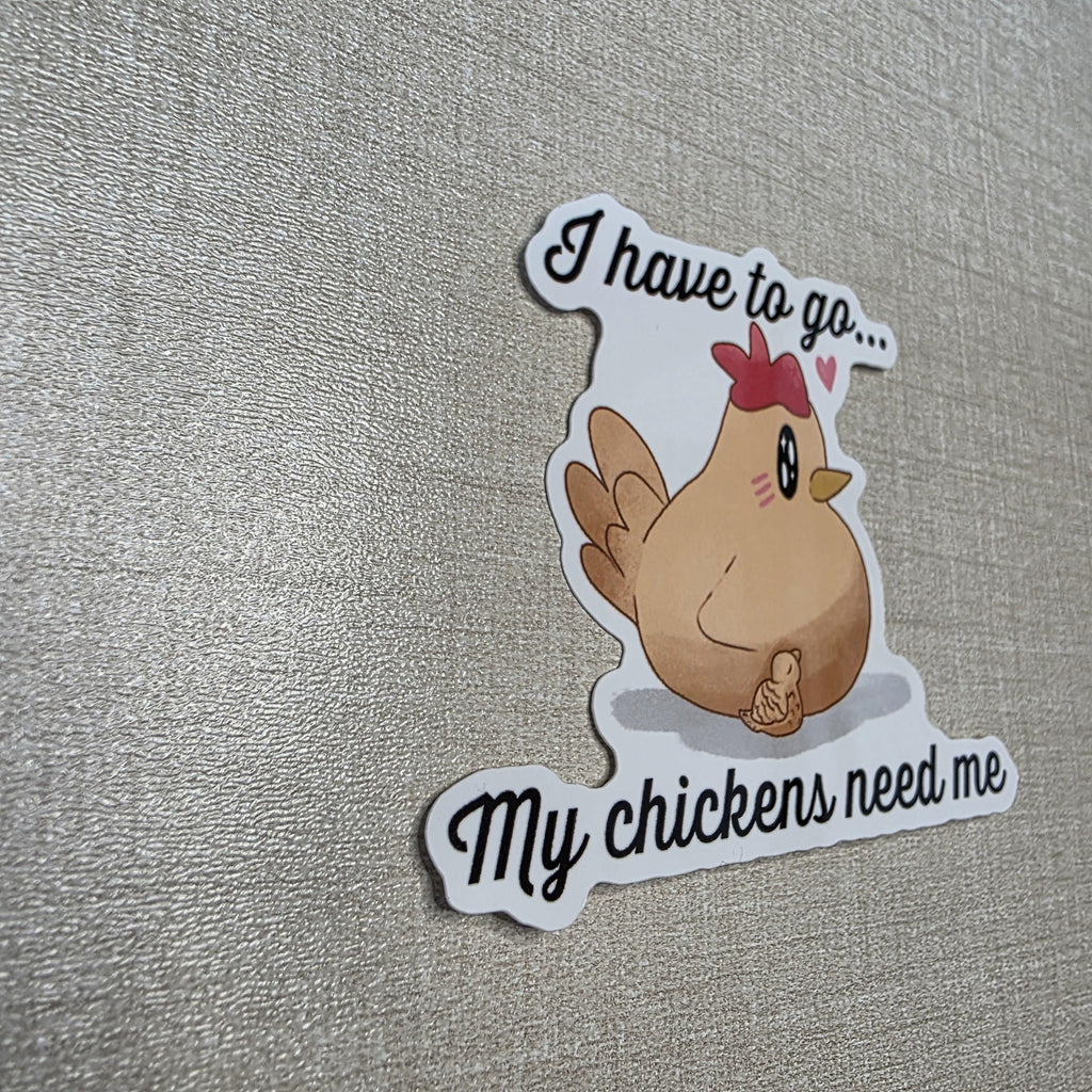 Chicken Sticker "My Chickens Need Me" – Stardew Valley Inspired Art (3 inch, Glossy) 11