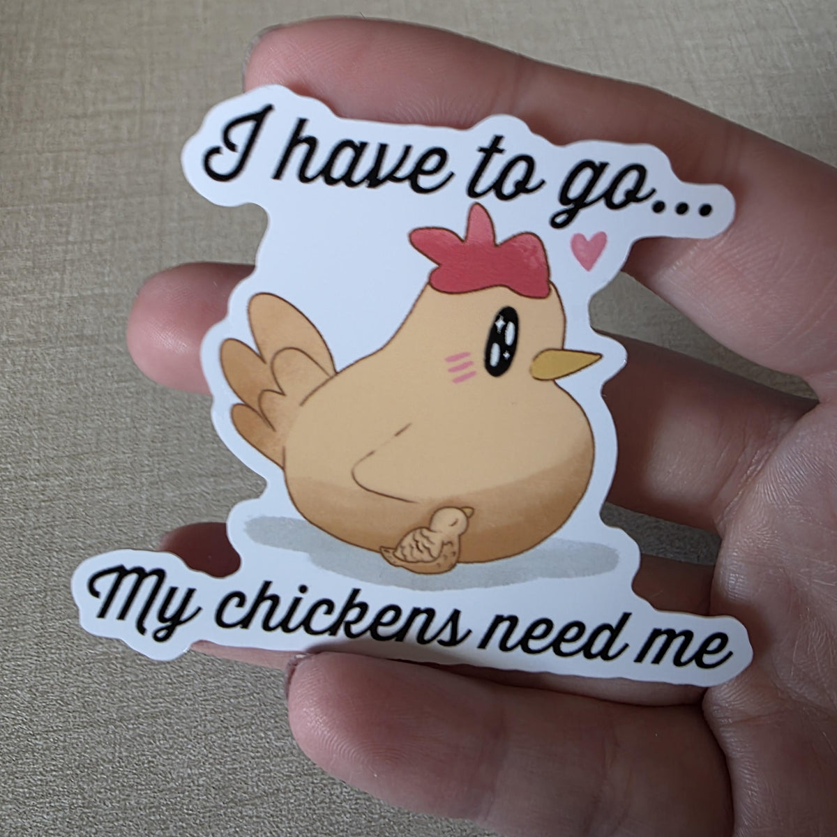Chicken Sticker "My Chickens Need Me" – Stardew Valley Inspired Art (3 inch, Glossy) 10