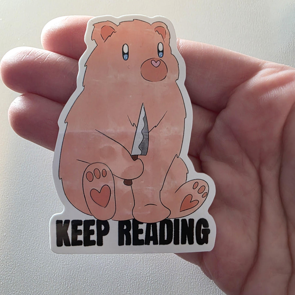 Bear with Knife Sticker sayingKeep Reading (3" Glossy Finish) 7