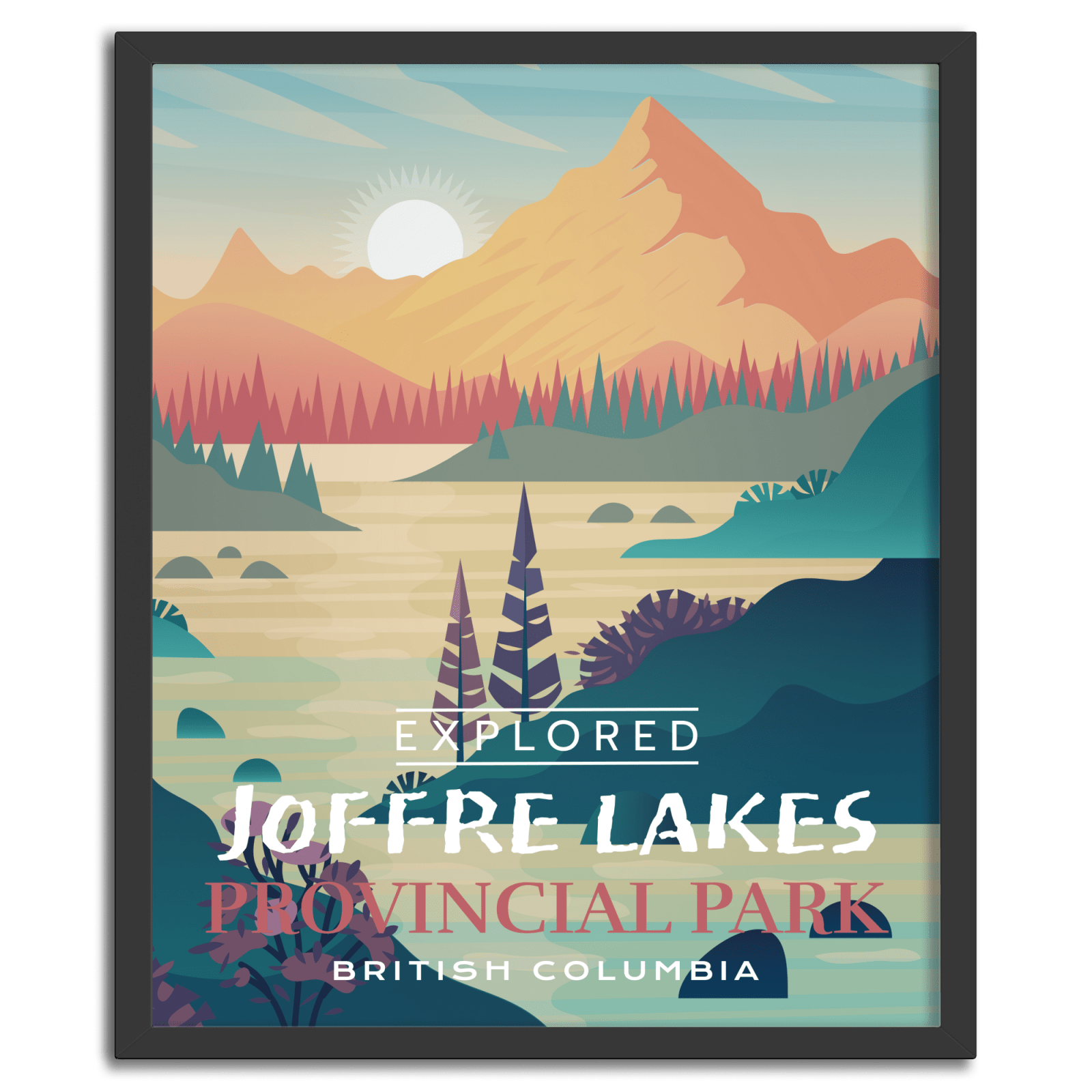 Joffre Lakes Provincial Park 'Explored' Poster, Canada Parks