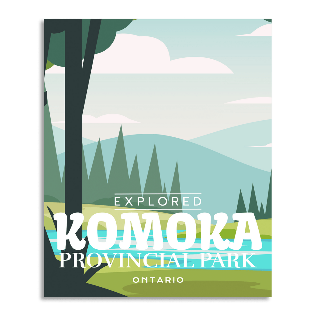 Komoka Provincial Park 'Explored' Poster, Canada Parks