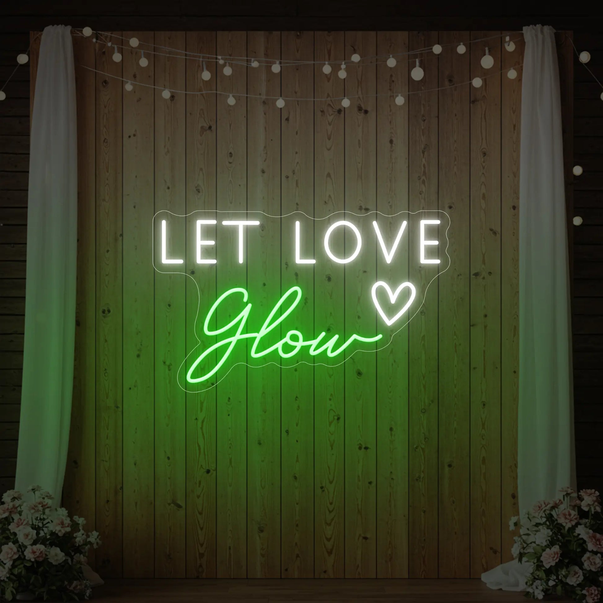Let Love Glow Neon Sign