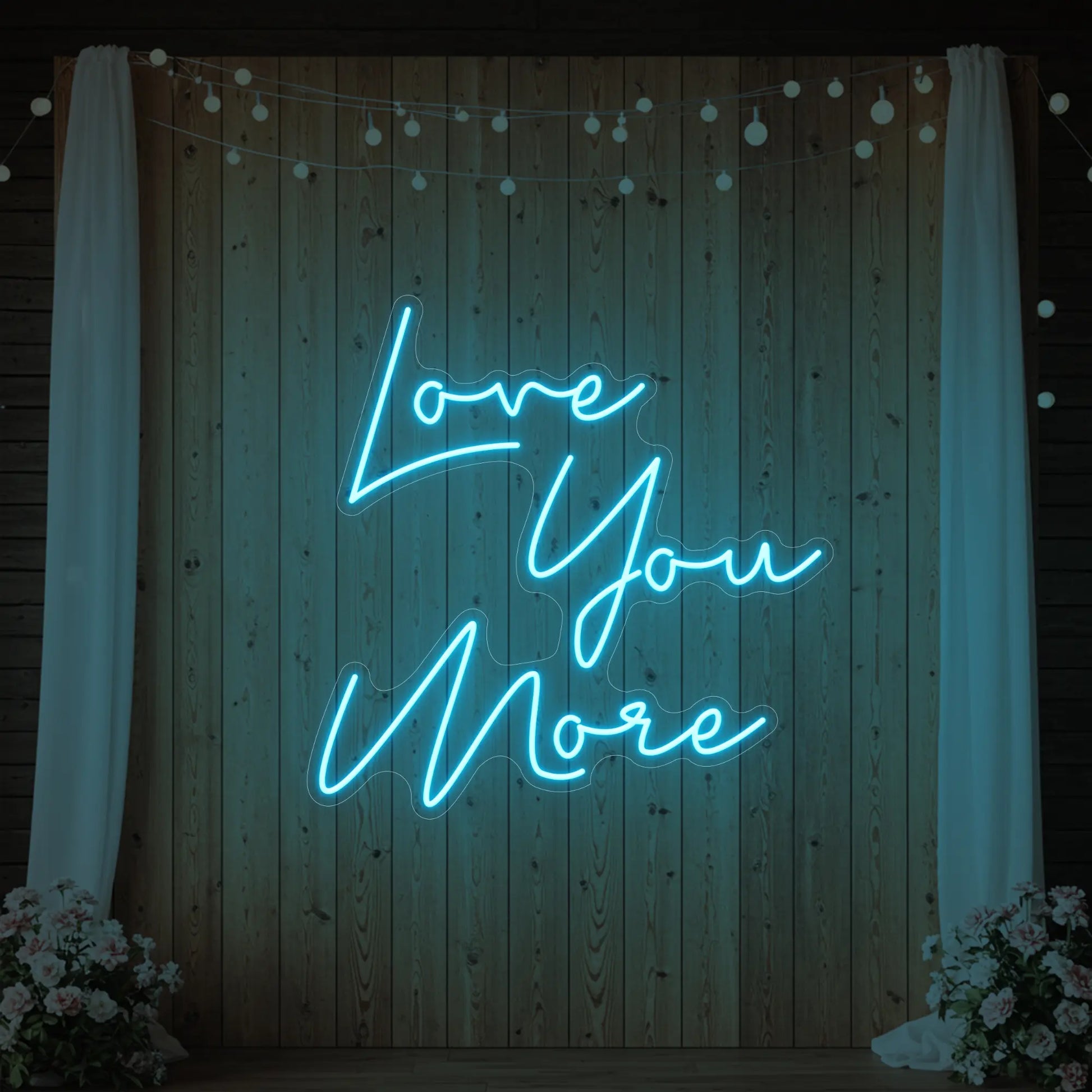 Love You More Neon Sign