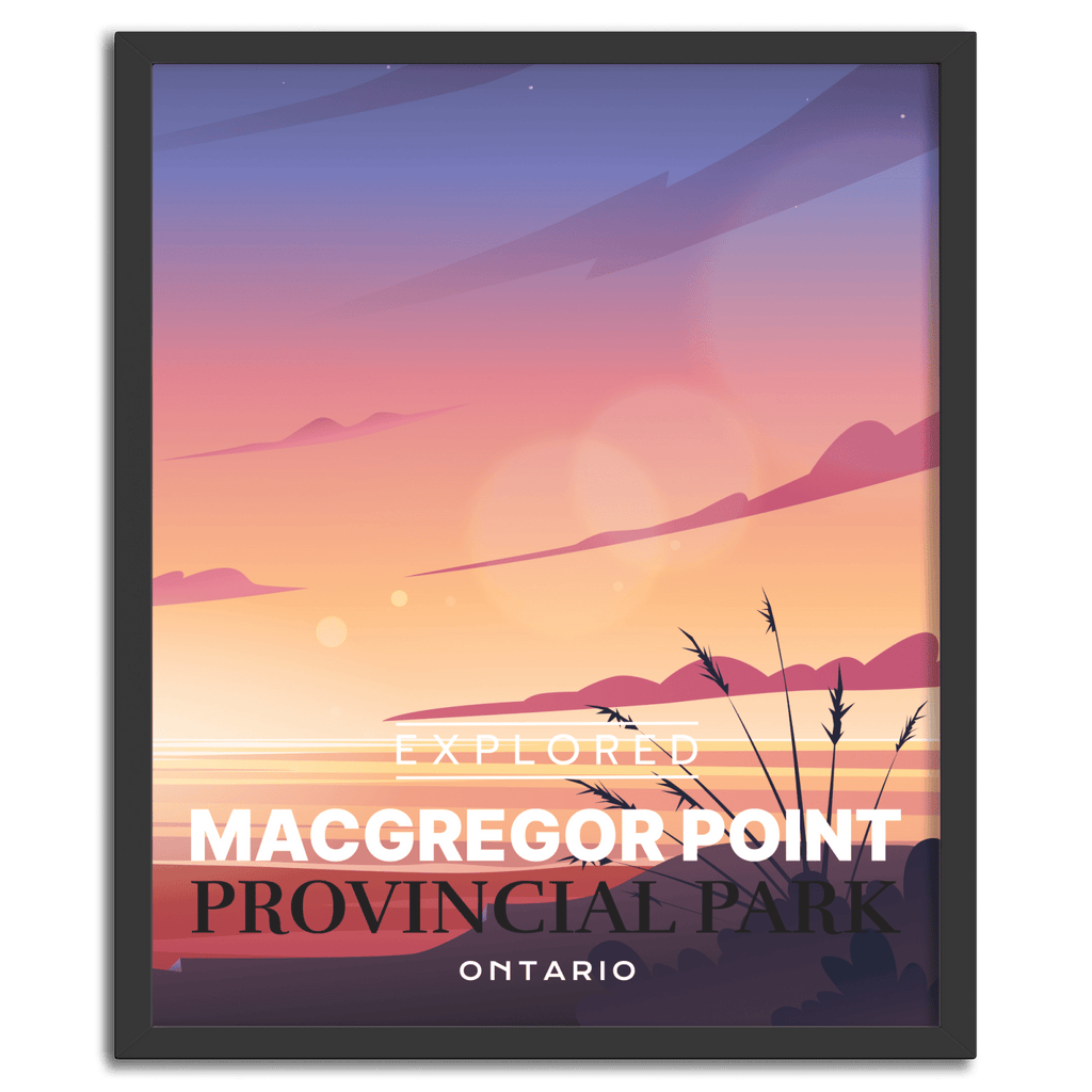 MacGregor Point Provincial Park 'Explored' Poster, Canada Parks